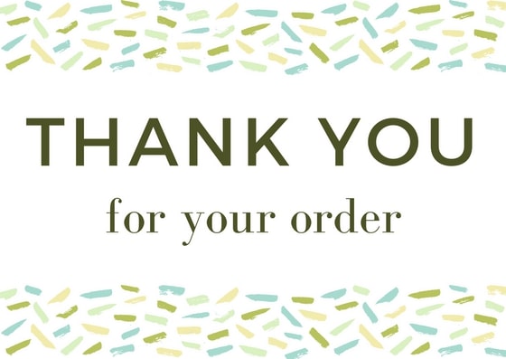 Thank You For Your Order